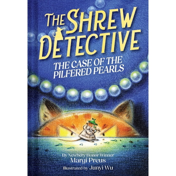The Shrew Detective The Shrew Detective: The Case of the Pilfered Pearls (Shrew Detective #1), (Hardcover)