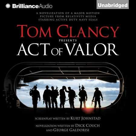 Tom Clancy Presents Act of Valor - Audiobook