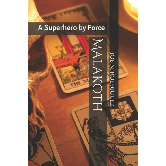 Malakoth : A Superhero by Force (Paperback)