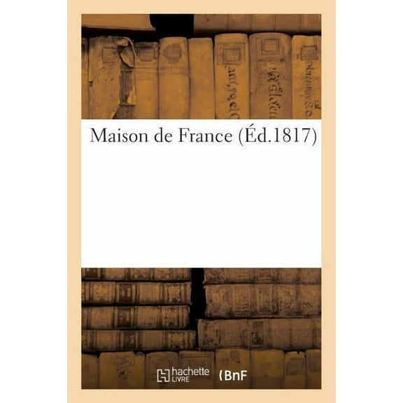 Histoire: Maison de France (Paperback)