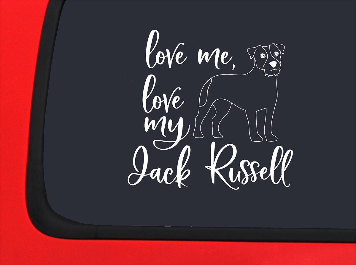 Car Sticker Love Me, Love My Jack Russell Funny Dog Car Window Decal Sticker White 7 Inch