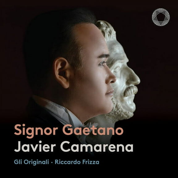 Javier Camarena - Signor Gaetano - Music & Performance - CD