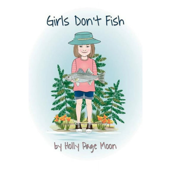 Girls Don't Fish, (Paperback)