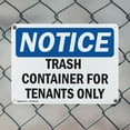 thumbnail image 5 of (2 Pack) Trash Container For Tenants Only OSHA Notice Sign 18 Inch X 12 Inch Plastic Sign, Weather Resistant, UV Protected for Workplace, Business, and Construction Site, Made in the, 5 of 8