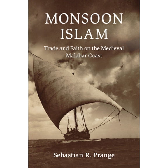 Cambridge Oceanic Histories Monsoon Islam, (Paperback)