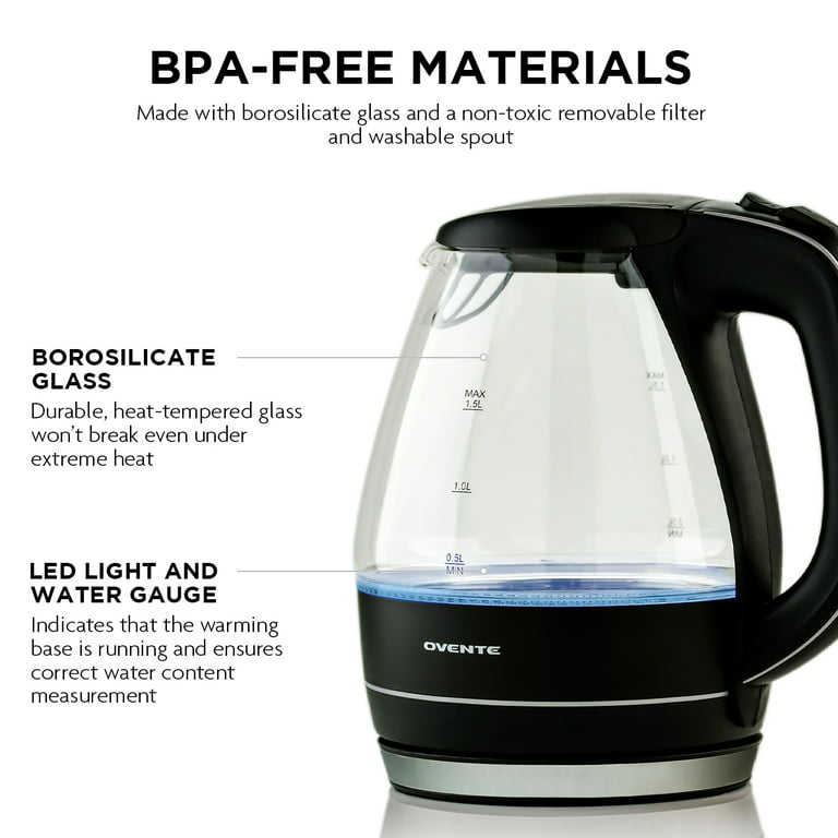 OVENTE Electric Kettle - 1.5L Borosilicate Glass Fast Boiling Countertop  Auto Shut Off Instant Water Heater for Coffee & Tea Maker - BPA Free - Black
