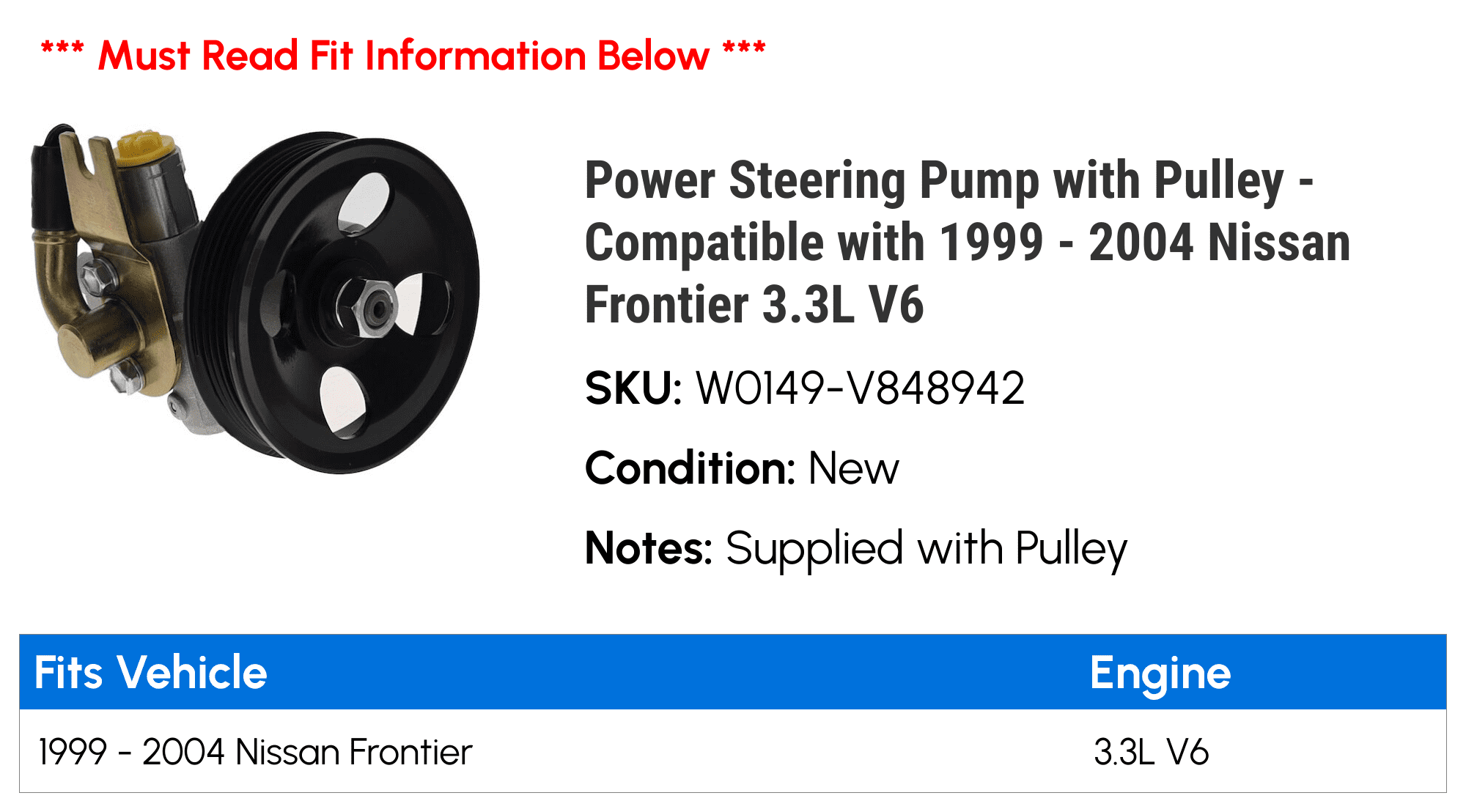 Power Steering Pump with Pulley - Compatible with 1999 - 2004 Nissan Frontier 3.3L V6 2000 2001 2002 2003