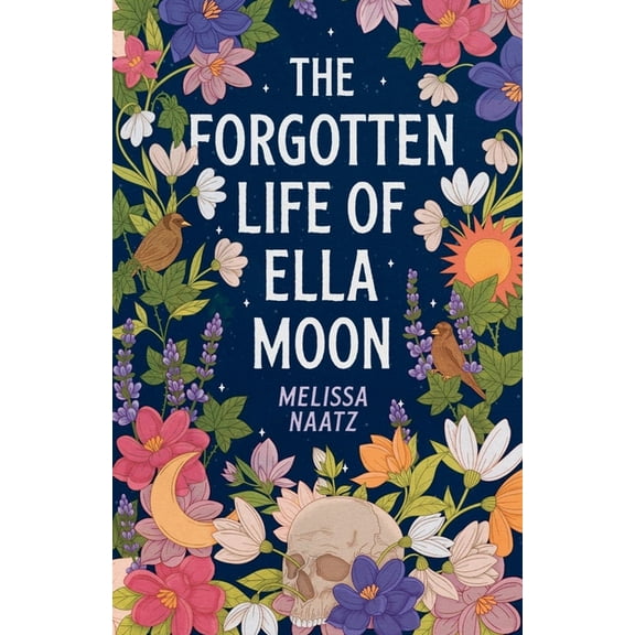 The Forgotten Life of Ella Moon, (Paperback)