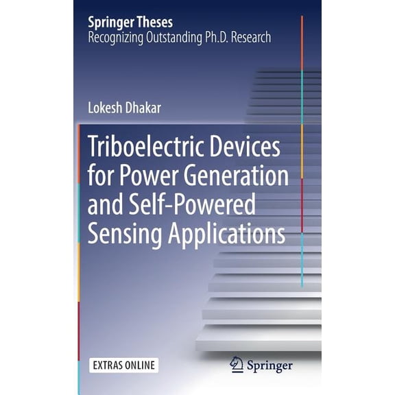 Springer Theses Triboelectric Devices for Power Generation and Self-Powered Sensing Applications, (Hardcover)
