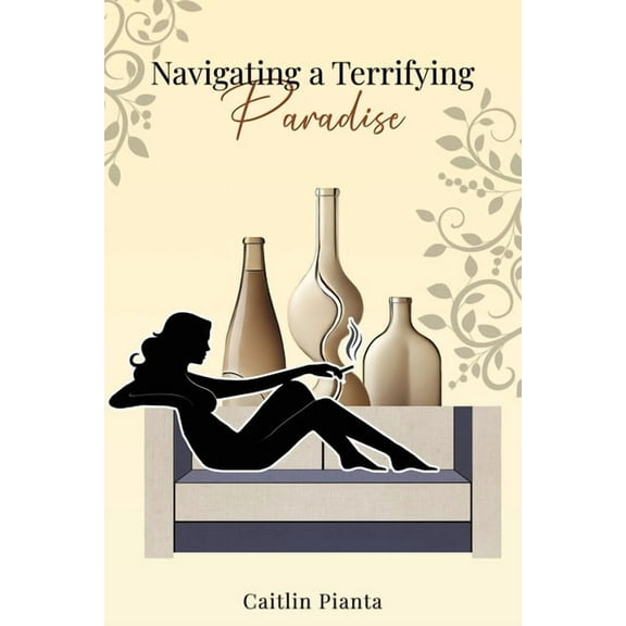 Navigating A Terrifying Paradise, (Paperback)