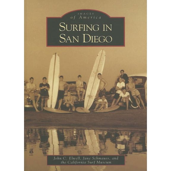 Images of America Surfing in San Diego, (Paperback)