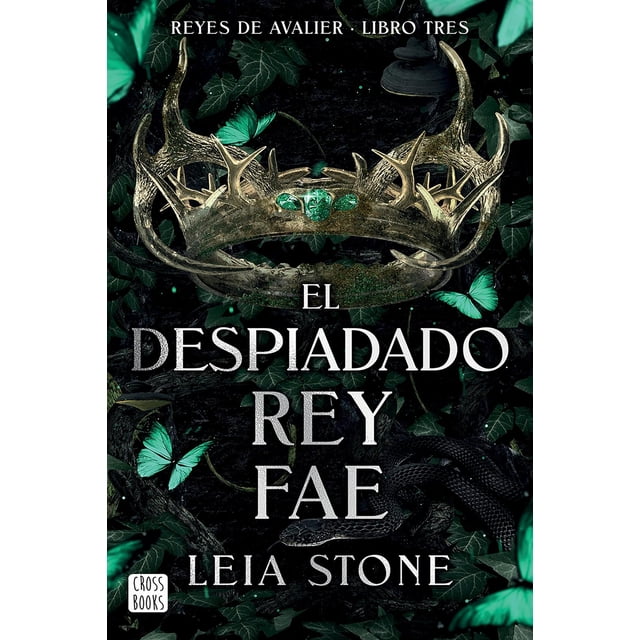 Libro Avalier 3. El Despiadado Rey Fae Tapa Blanda, Autor Leia Stone, Editorial Crossbooks Mexico