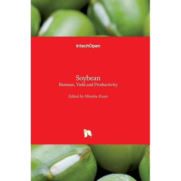 Soybean: Biomass, Yield and Productivity (Hardcover)