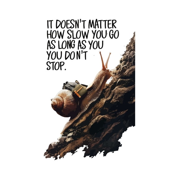 It Doesn'T Matter How Slow You Go Steady Empowering Determined Persistent Quote Wall Art Sticker Designs Vinyl Stickers For Home House Walls Rooms Windows Bedroom Decoration Size (20x20 inch)