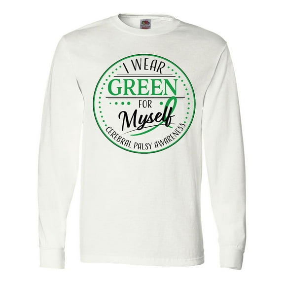Inktastic I Wear Green for Myself- Cerebral Palsy awareness Long Sleeve T-Shirt