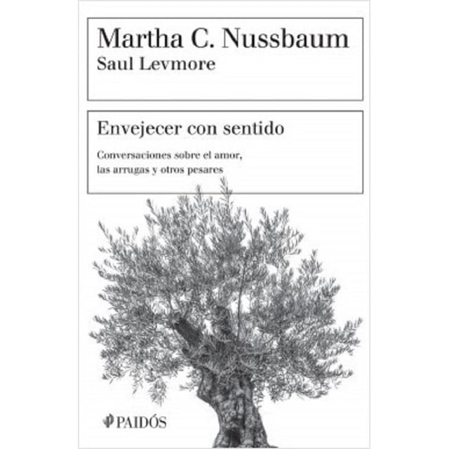 Libro ENVEJECER CON SENTIDO PAIDOS MEXICO MARTHA C. NUSSBAUM
