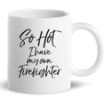 thumbnail image 2 of Fireman Firefighters I Firefighter Wife Girlfriend Cup 11Oz Mug, Funny T-Shirt Gifts for Women Men Love from Husband Dad Valentine, 2 of 7