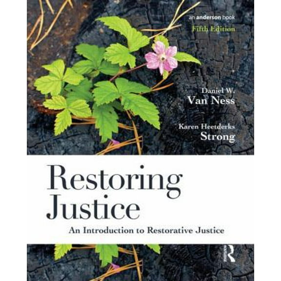 Pre-Owned Restoring Justice, Fifth Edition: An Introduction to Restorative Justice (Paperback) 1455731390 9781455731398