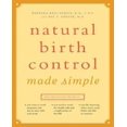 thumbnail image 1 of Contrôle Naturel des Naissances Rendu Simple par Kass-Annese, Barbara/ Danzer, Hal C., M.D., 1 of 1