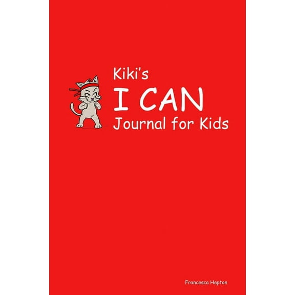 Kiki's I CAN Journal for Kids, (Paperback)