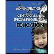 Pre-Owned: THE ADMINISTRATION AND SUPERVISION OF SPECIAL PROGRAMS IN EDUCATION (Paperback, 9780757518416, 0757518419)
