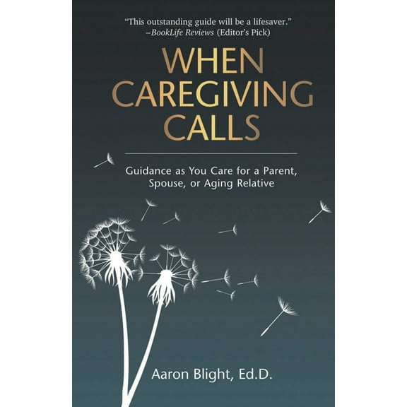 When Caregiving Calls: Guidance as You Care for a Parent, Spouse, or Aging Relative, (Paperback)