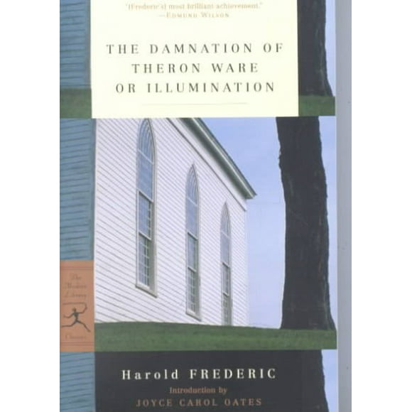 Pre-owned Damnation of Theron Ware or Illumination : Or Illumination, Paperback by Frederic, Harold, ISBN 0375760350, ISBN-13 9780375760358