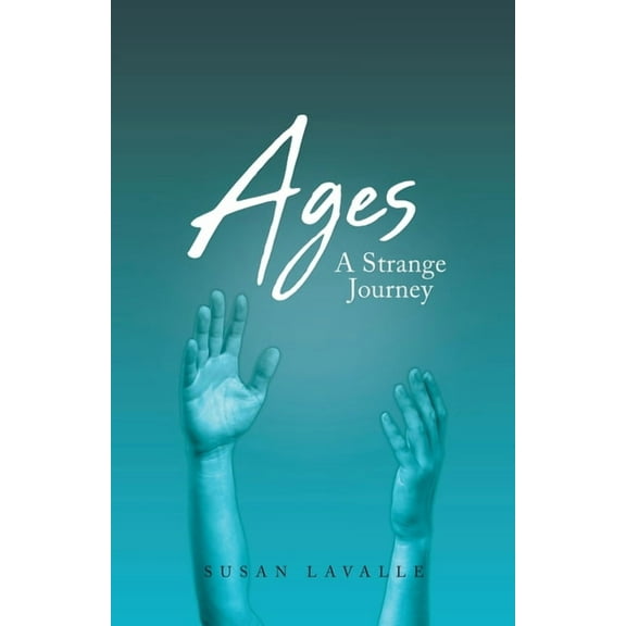 Ages: A Strange Journey, (Paperback)