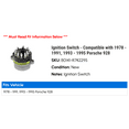 thumbnail image 2 of Ignition Switch - Compatible with 1978 - 1991, 1993 - 1995 Porsche 928 1979 1980 1981 1982 1983 1984 1985 1986 1987 1988 1989 1990 1994, 2 of 2