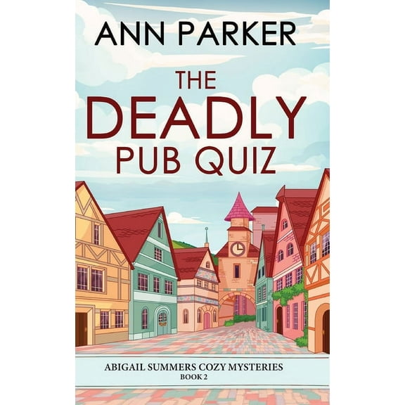 Abigail Summers Cozy Mysteries: The Deadly Pub Quiz (Hardcover)(Large Print)
