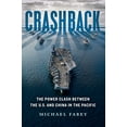 thumbnail image 2 of Crashback: The Power Clash Between the U.S. and China in the Pacific, 2 of 3