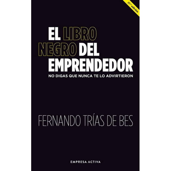 Libro Negro del Emprendedor, El -V2*, (Paperback)