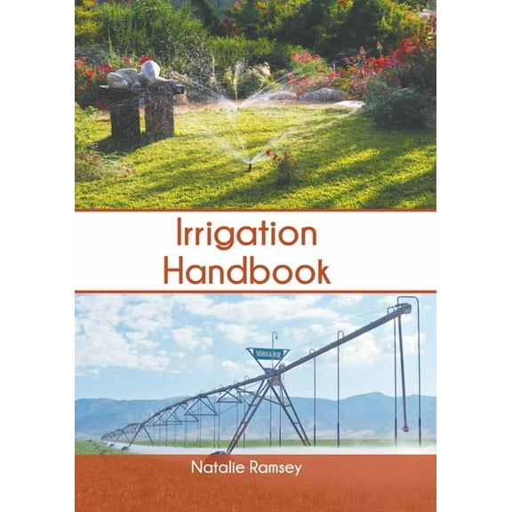 Irrigation Handbook, (Hardcover)