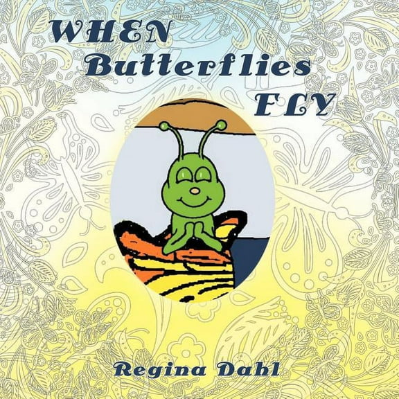 When Butterflies Fly (Paperback)
