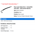 thumbnail image 2 of Rear Lower Brake Hose - Compatible with 2002 - 2004 Honda Odyssey 2003, 2 of 2