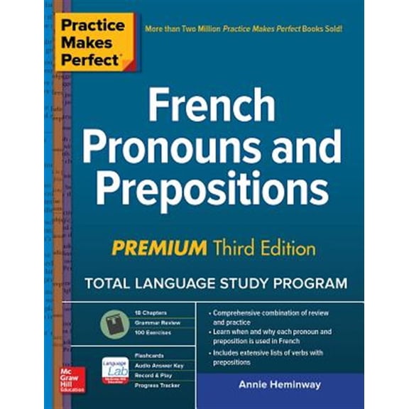 Pre-Owned Practice Makes Perfect: French Pronouns and Prepositions, Premium Third Edition (Paperback)