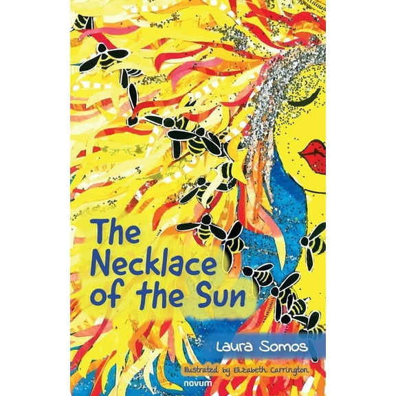 The Necklace of the Sun (Paperback) by Laura Somos