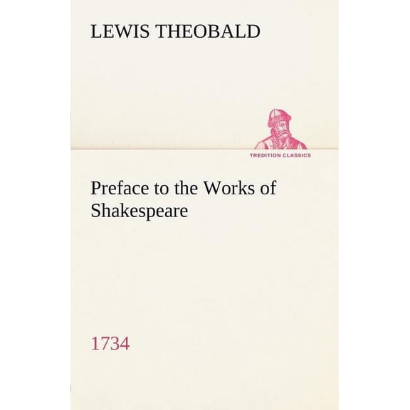 Preface to the Works of Shakespeare (1734)