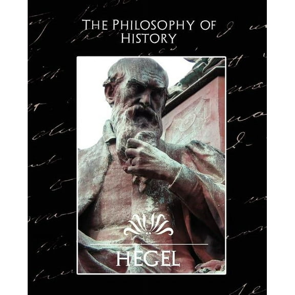 The Philosophy of History (New Edition) (Paperback)