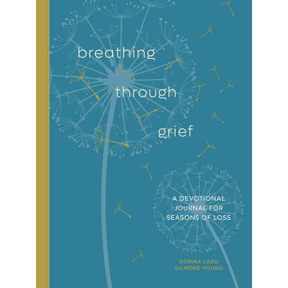 Breathing Through Grief: A Devotional Journal for Seasons of Loss, (Paperback)