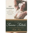 thumbnail image 3 of Femme Fatale: Love, Lies, and the Unknown Life of Mata Hari, (Paperback), 3 of 3
