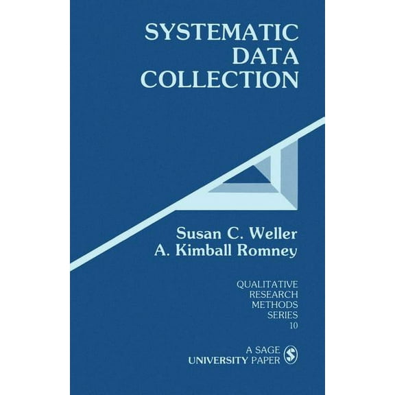 Qualitative Research Methods Systematic Data Collection, Book 10, (Paperback)