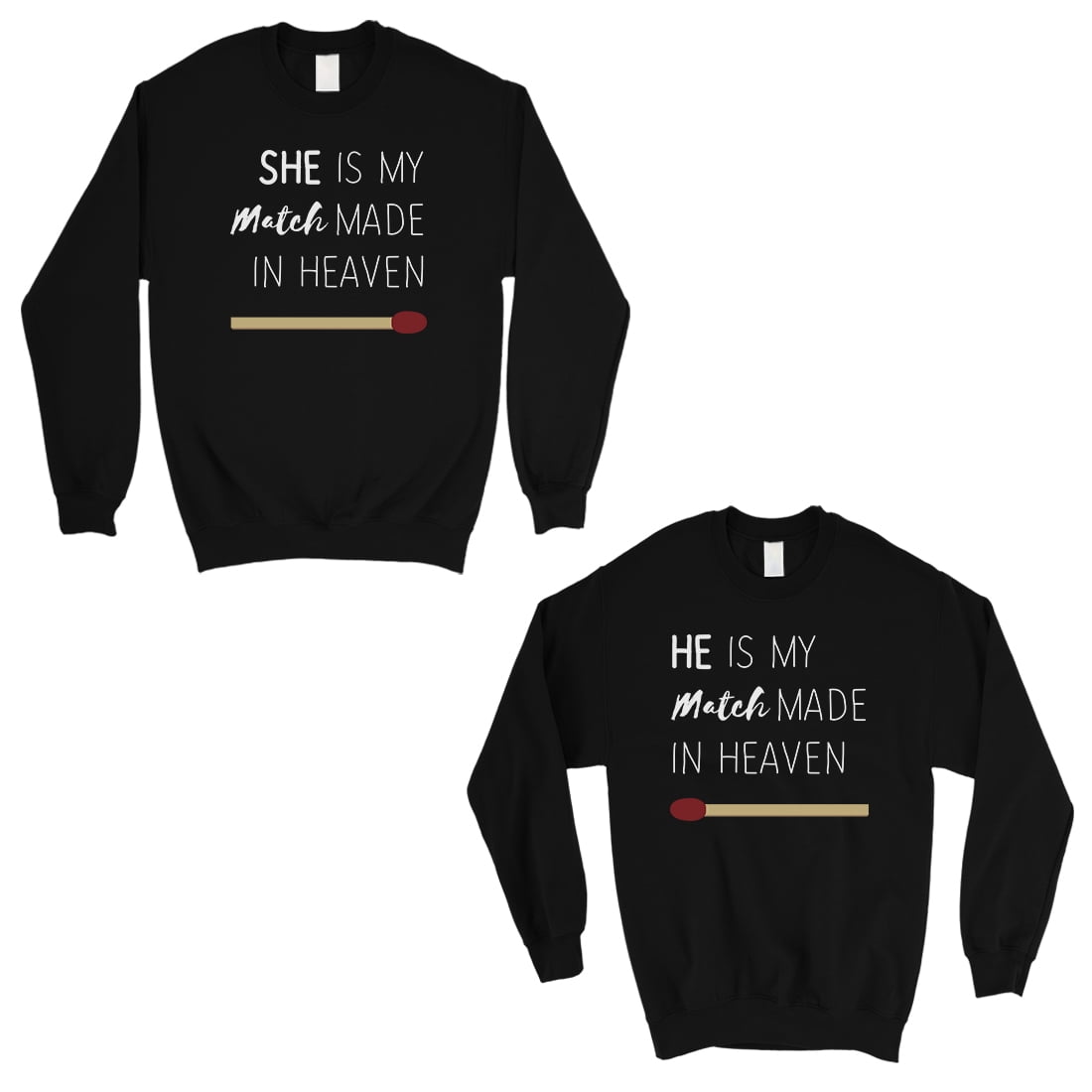 Match Made in Heaven Matching Sweatshirt Pullover Cute Wedding Gift Black / XX-Large / Large