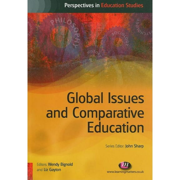 Perspectives in Education Studies Global Issues and Comparative Education, (Paperback)