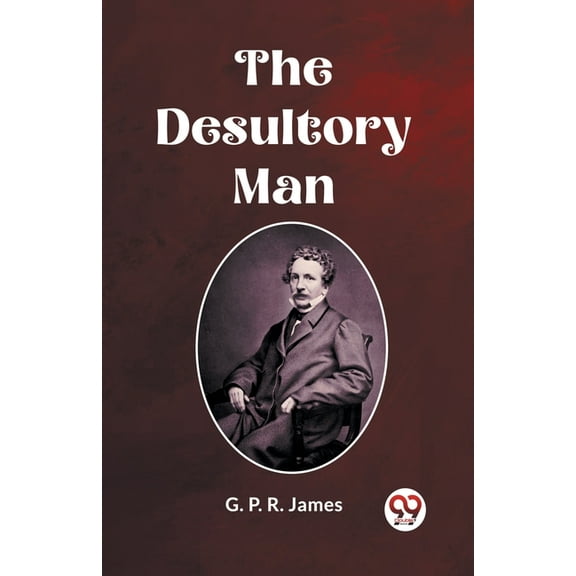 The Desultory Man, (Paperback)