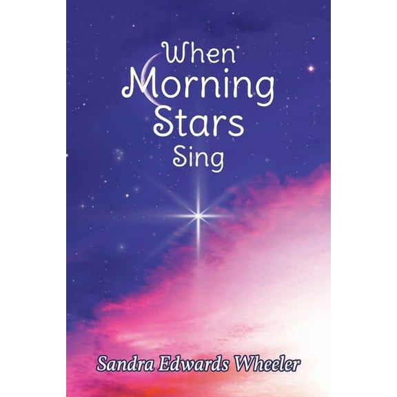 When Morning Stars Sing, (Paperback)