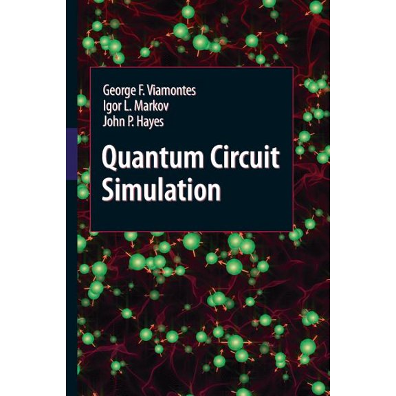 Quantum Circuit Simulation, (Paperback)