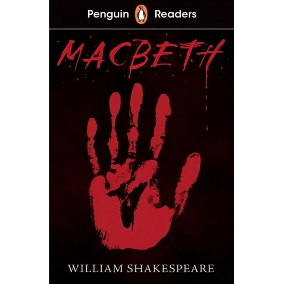 Penguin Readers Level 1: Macbeth (ELT Graded Reader)