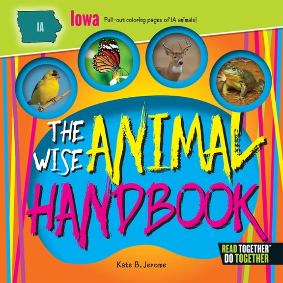 The Wise Animal Handbook Iowa, (Hardcover)