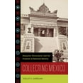 thumbnail image 3 of Collection Mexique: Musées, Monuments et Création d'Identité Nationale, 3 of 3